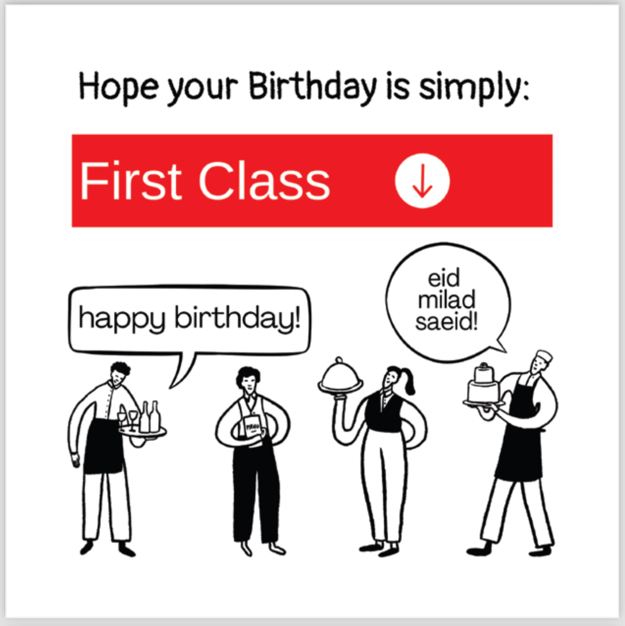 Hope your Birthday is Simply First Class Greeting Card