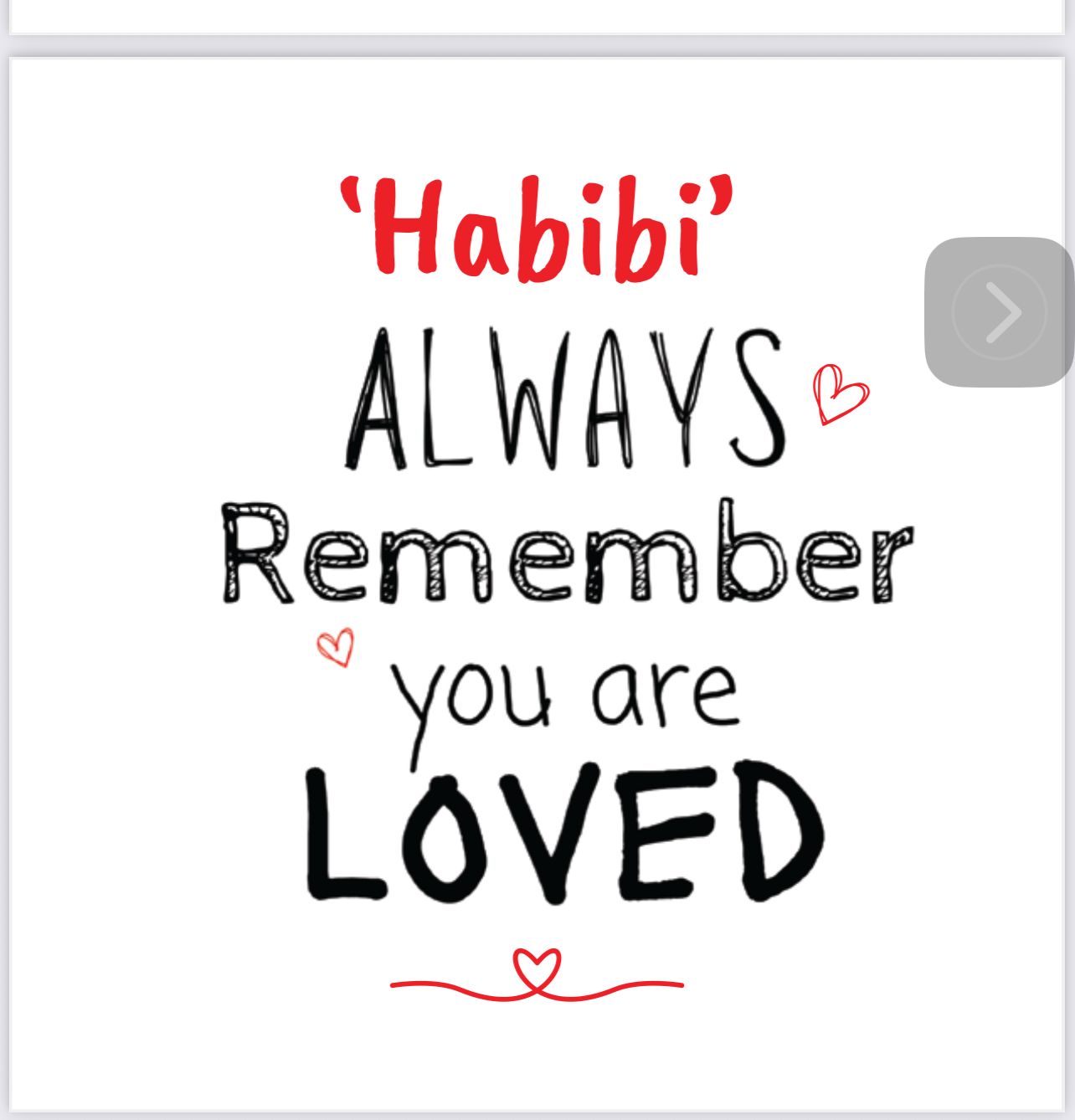 Habibi  Always Remember you are Loved   Greeting Card